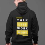 34-Talk-Less-Work-More-Black-B
