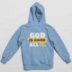 25-God-is-Good-All-The-Time-Olive-Green-B