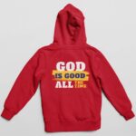 25-God-is-Good-All-The-Time-Olive-Green-B