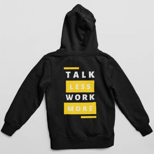 Talk Less Work More