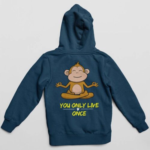 You live once