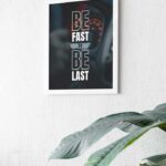 Be-Fast-or-Be-Last-Black