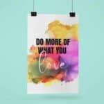 Do More of What You Love