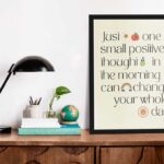 Just One Small Positive Thought