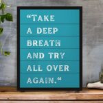 Take a deep breath