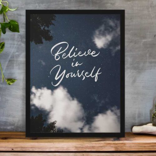 Believe in yourself