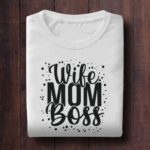 Wife Mom Boss