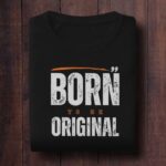 Born To Be Original