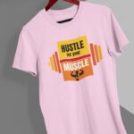209-Hustle-for-your-muscle-Black1