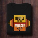 Hustle For Your Muscle
