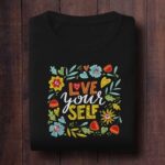 Love Yourself Floral