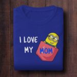 I Love My Mom