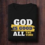 God is good all the time