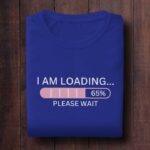 I Am Loading