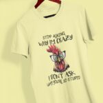 277-Why-I-Am-Crazy-White1