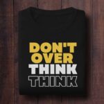 29-Dont-Overthink-Black1