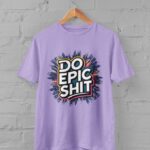 386-Do-Epic-Shit-Lavender1