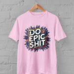 386-Do-Epic-Shit-Lavender1