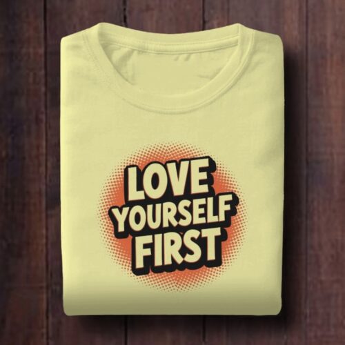 Love Yourself First