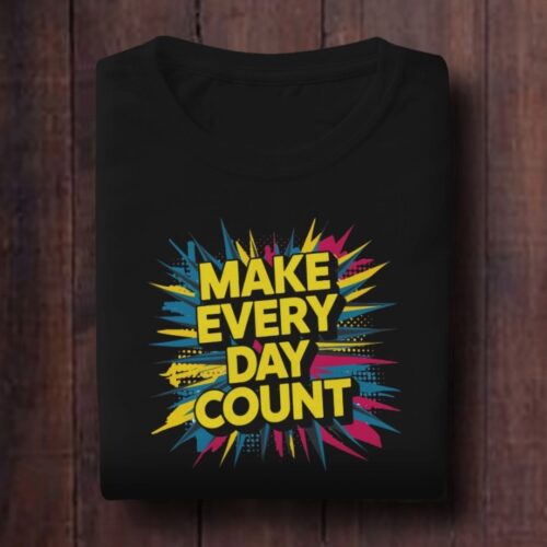 Make Every Day Count