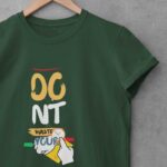 48-Dont-Waste-Time-Olive-Green1