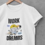 54-Work-for-Dreams-White1
