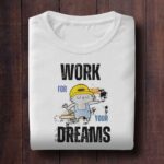 Work for Dreams