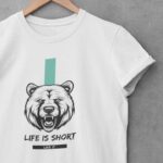 56-Life-is-Short-White1