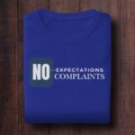 640 No Expectation No Complaints Black