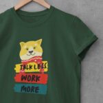 76-Talk-Less-Work-More-Black1