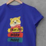 76-Talk-Less-Work-More-Black1
