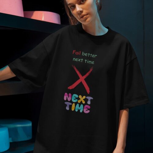 Fail Better Next Time