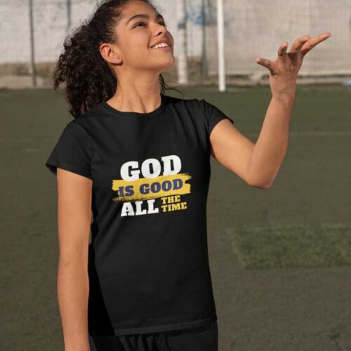 God is Good All The Time