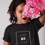 Just Be You